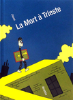 Mort à Trieste (La) - La mort à Trieste